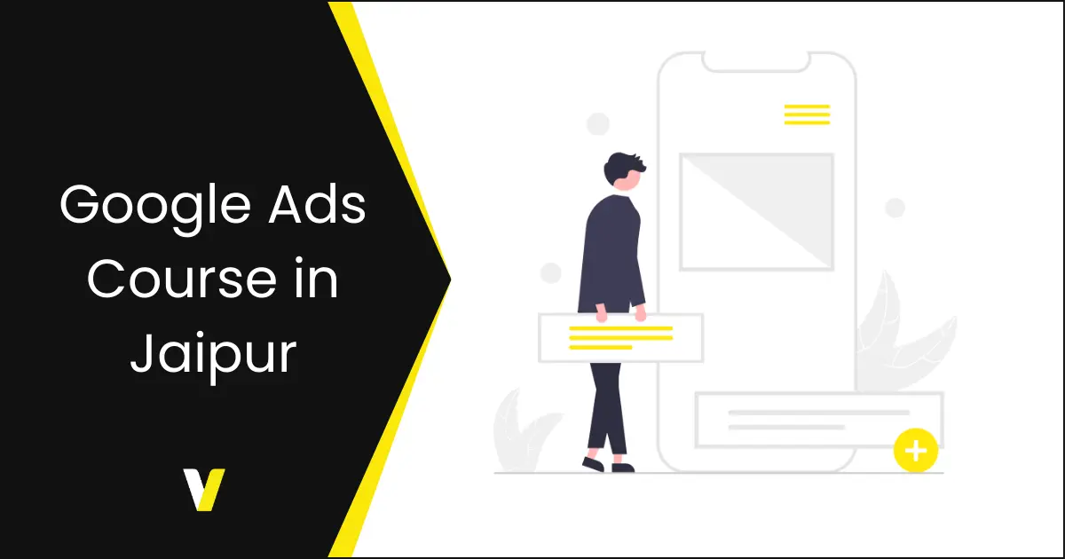 Google Ads Course in Jaipur Google Ads Course in Jaipur