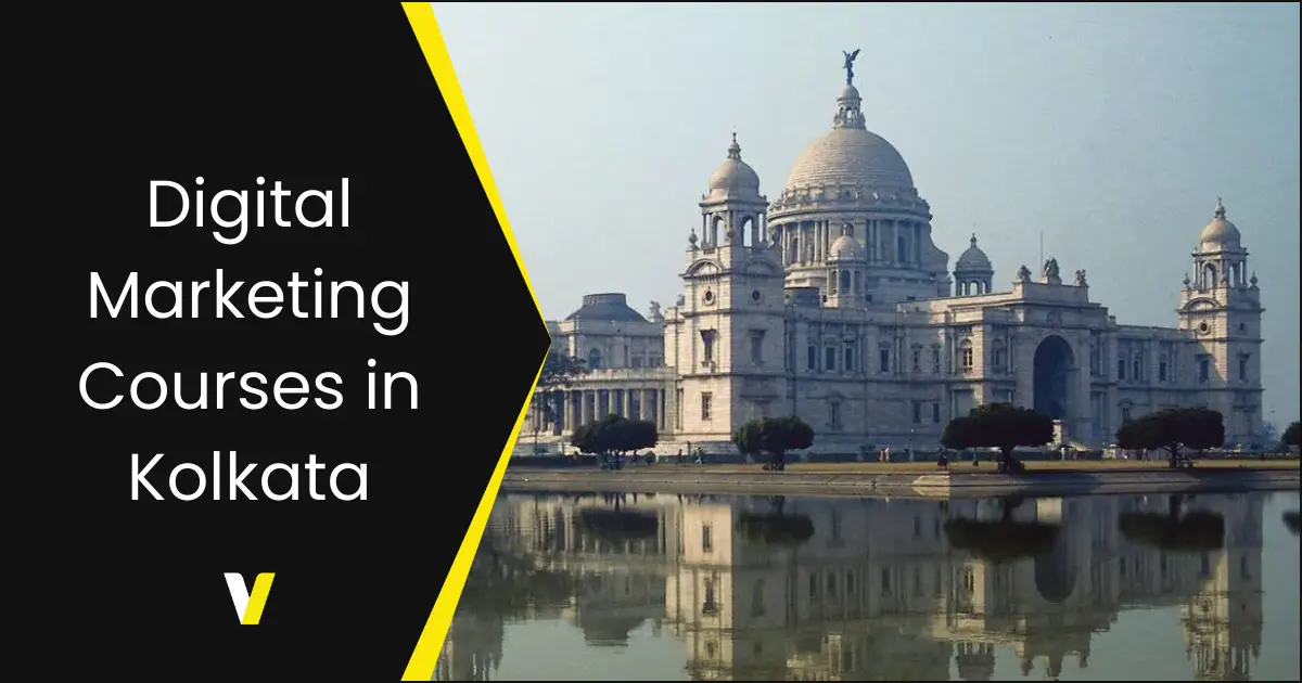 Digital Marketing Courses in Kolkata Digital Marketing Courses in Kolkata