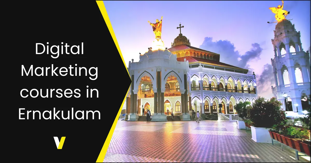 Digital Marketing Courses in Ernakulam Digital Marketing Courses in Ernakulam